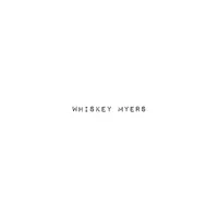 Whiskey Myers