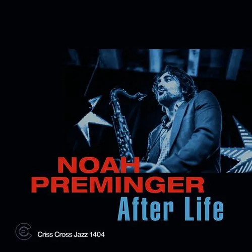 Noah Preminger - After Life vinyl record cover