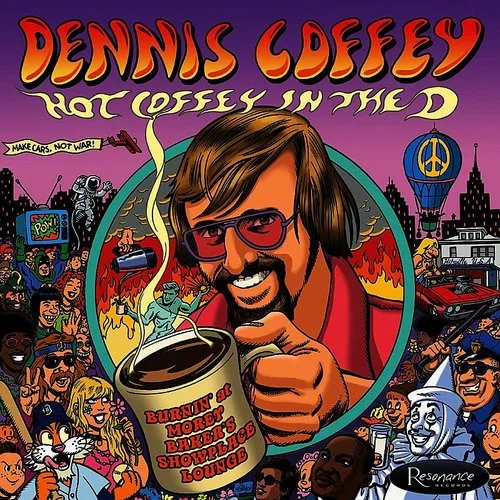 Dennis Coffey - Hot Coffey In The D: Burnin' At Morey Baker's Showplace Lounge vinyl record cover