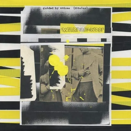 Guided By Voices - Warp and Woof vinyl record cover