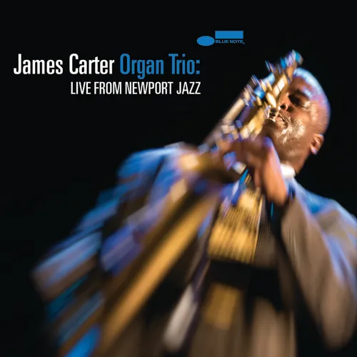 James Carter - James Carter Organ Trio: Live From Newport Jazz vinyl record cover