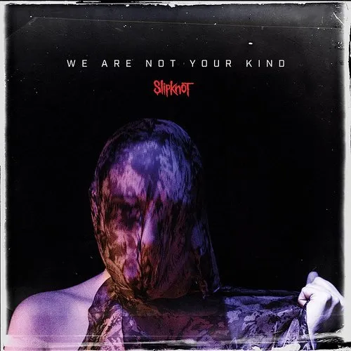 Slipknot - We Are Not Your Kind vinyl record cover