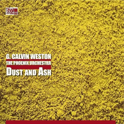 Calvin Weston - Phoenix Orchestra - Dust And Ash vinyl record cover