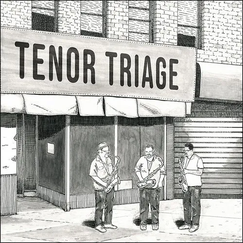 Tenor Triage - Tenor Triage vinyl record cover