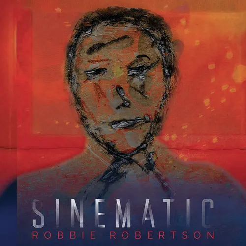 Robbie Robertson - Sinematic (W/Cd) vinyl record cover