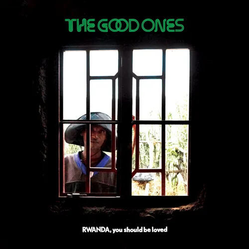 The Good Ones - Rwanda, You Should Be Loved vinyl record cover