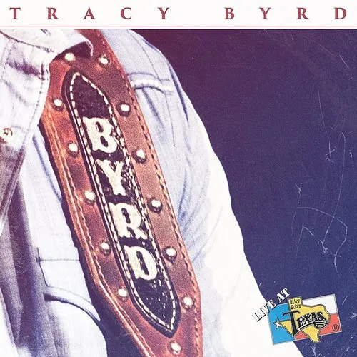 Tracy Byrd - Live At Billy Bob's Texas vinyl record cover
