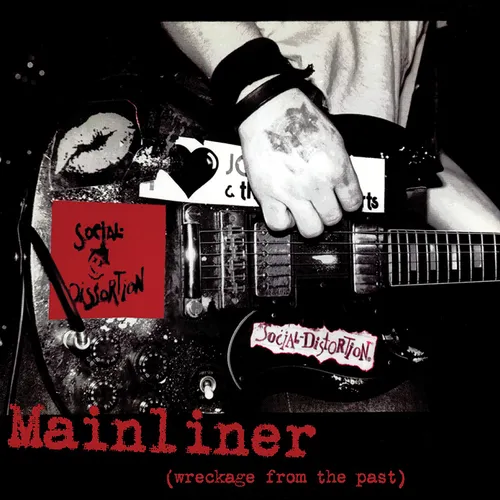 Social Distortion - Mainliner (Wreckage From The Past) vinyl record cover