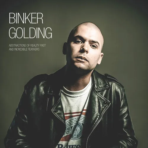 Binker Golding - Abstractions Of Reality Past & Incredible Feathers vinyl record cover