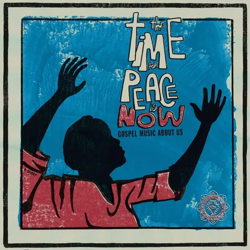Various Artists - World Spirituality Classics 2: The Time For Peace Is Now vinyl record cover