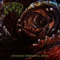 Steeping Corporeal Mess