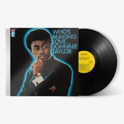 Johnnie Taylor - Who's Making Love vinyl record cover