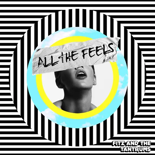 Fitz And The Tantrums - All The Feels vinyl record cover