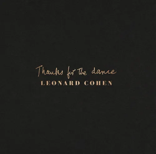 Leonard Cohen - Thanks For The Dance vinyl record cover