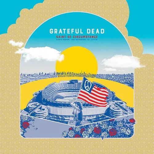 Grateful Dead - Saint Of Circumstance: Giants Stadium, East Rutherford, NJ 6/17/91 vinyl record cover