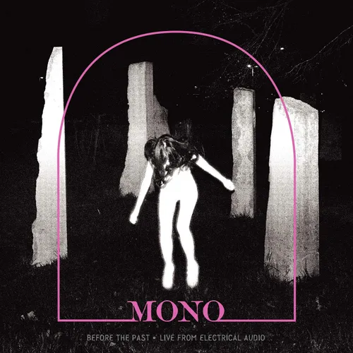 Mono - Before The Past - Live From Electrical Audio vinyl record cover