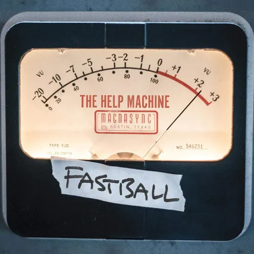 Fastball - The Help Machine vinyl record cover