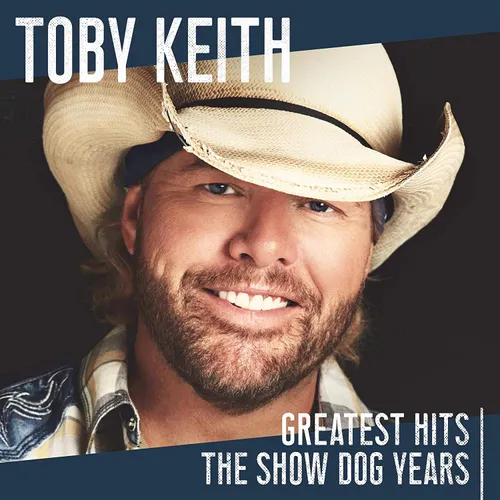 Toby Keith - Greatest Hits: The Show Dog Years vinyl record cover