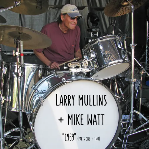 Larry Mullins + Mike Watt - "1969" (Parts I and II): A Tribute to Scott Asheton vinyl record cover