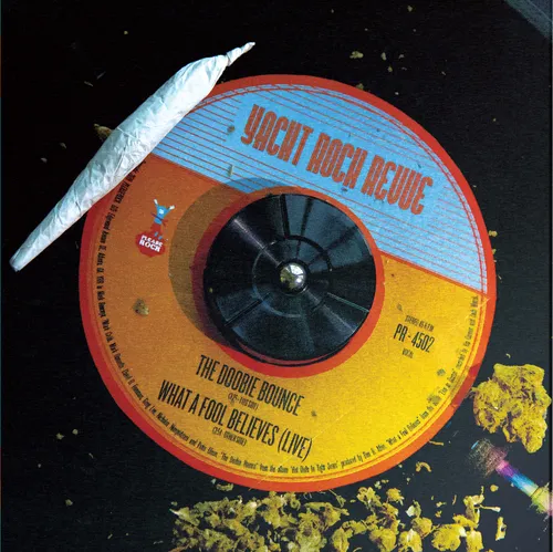 Yacht Rock Revue - Doobie Bounce / What a Fool Believes (Live in Boston) vinyl record cover