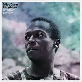 Early Minor: Rare Miles From The Complete In A Silent Way Sessions