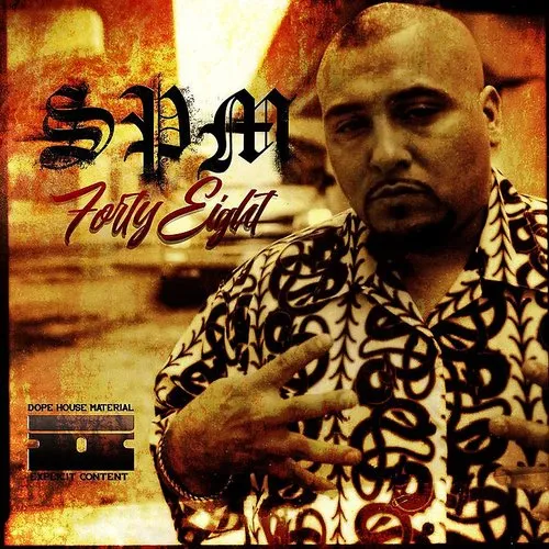 South Park Mexican (SPM) - Forty Eight vinyl record cover