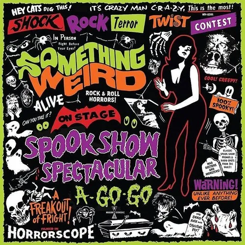 Something Weird - Spook Show Spectacular A-Go-Go vinyl record cover