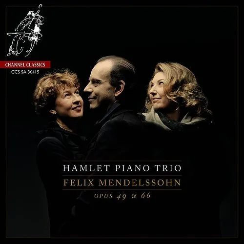 Mendelssohn / Hamlet Piano Trio - Piano Trios Opp.49 & 66 (Hybr) (Dsd) (Ms) vinyl record cover