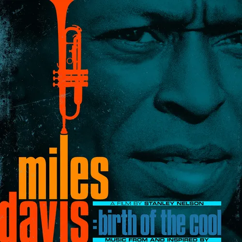 Miles Davis - Birth Of The Cool: Music From An Inspired Film By Stanley Nelson vinyl record cover