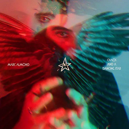 Marc Almond - Chaos And A Dancing Star vinyl record cover