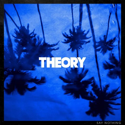 Theory Of A Deadman - Say Nothing vinyl record cover
