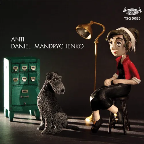 Daniel Mandrychenko - Anti vinyl record cover