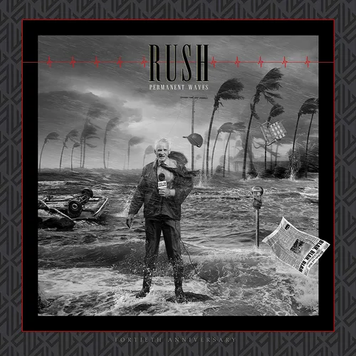 Rush - Permanent Waves: 40th Anniversary vinyl record cover