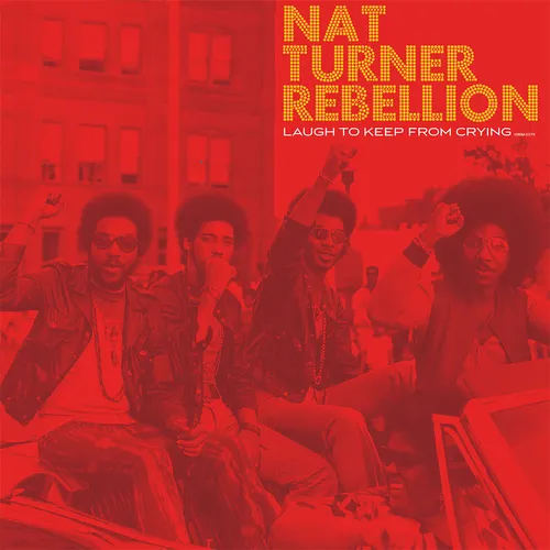 Nat Turner Rebellion - Laugh To Keep From Crying vinyl record cover