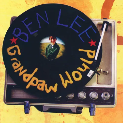 Ben Lee - Grandpaw Would vinyl record cover