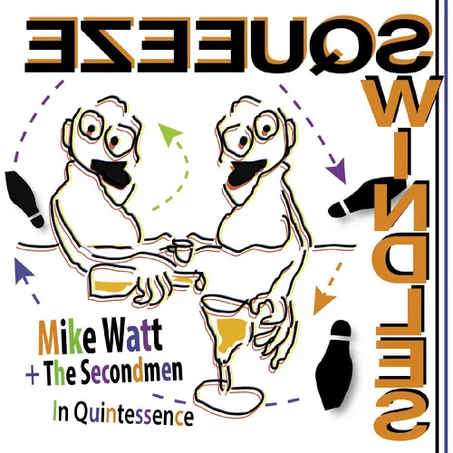 Mike Watt + The Secondmen - In Quintessence vinyl record cover