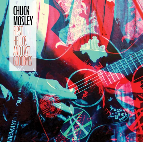 Chuck Mosley - First Hellos and Last Goodbyes vinyl record cover