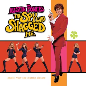 Austin Powers: The Spy Who Shagged Me Soundtrack