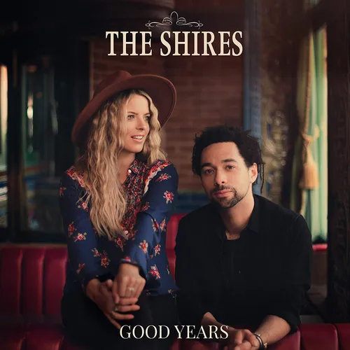 The Shires - Good Years vinyl record cover