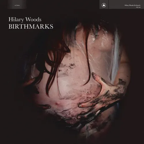 Hilary Woods - Birthmarks vinyl record cover