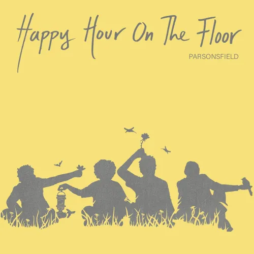 Parsonsfield - Happy Hour On The Floor vinyl record cover
