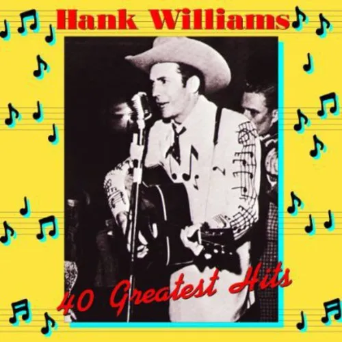 Henk Williams - Hank Williams 40 Greatest Hits vinyl record cover