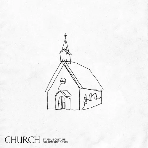 Jesus Culture - Church (Volume 1 & 2) vinyl record cover