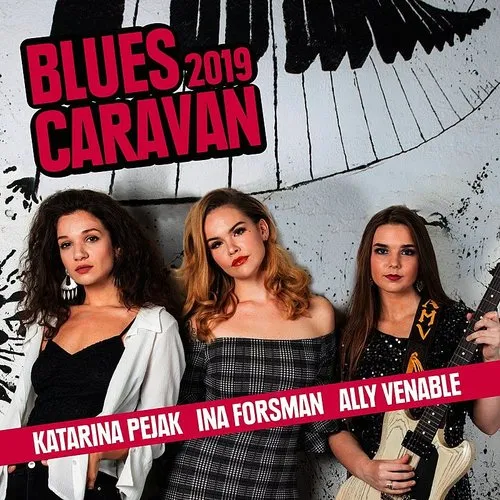 Ally Venable / Pejak,Katarina / Forsman,Ina - Blues Caravan 2019 vinyl record cover