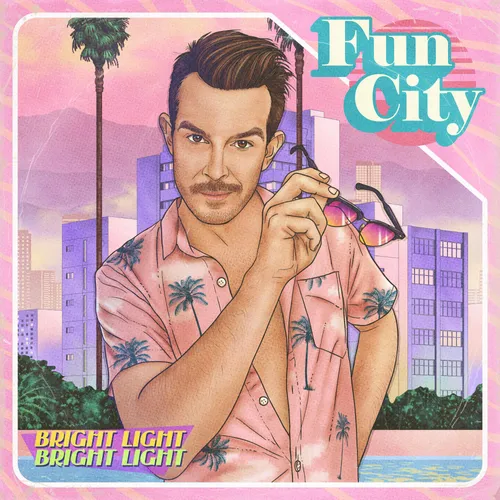 Bright Light Bright Light - Fun City vinyl record cover