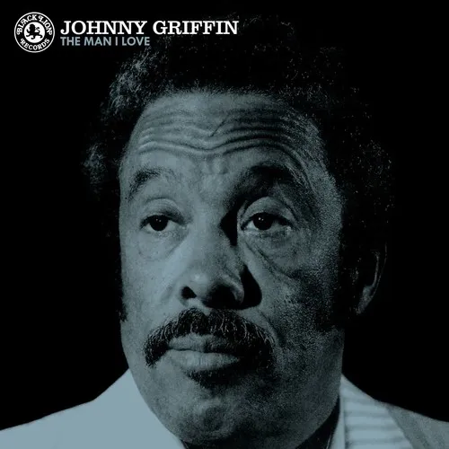 Johnny Griffin - The Man I Love vinyl record cover