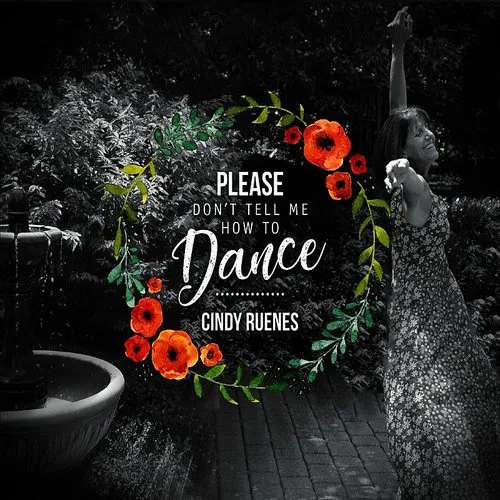 Cindy Ruenes - Please Don't Tell Me How To Dance vinyl record cover