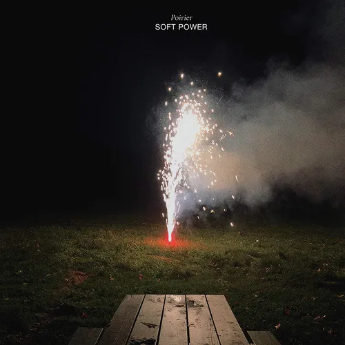 Poirier - Soft Power vinyl record cover