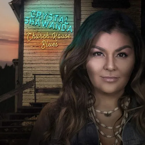 Crystal Shawanda - Church House Blues vinyl record cover