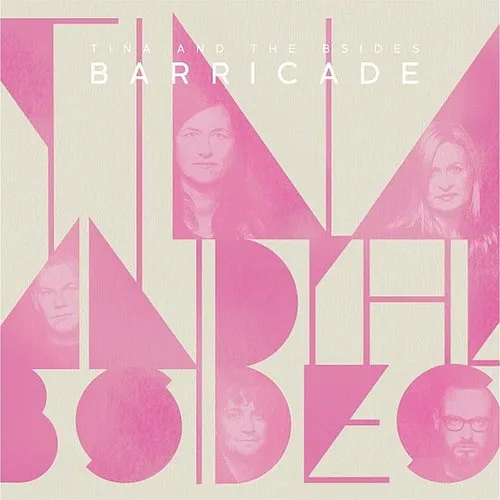 Tina & The B-Sides - Barricade vinyl record cover
